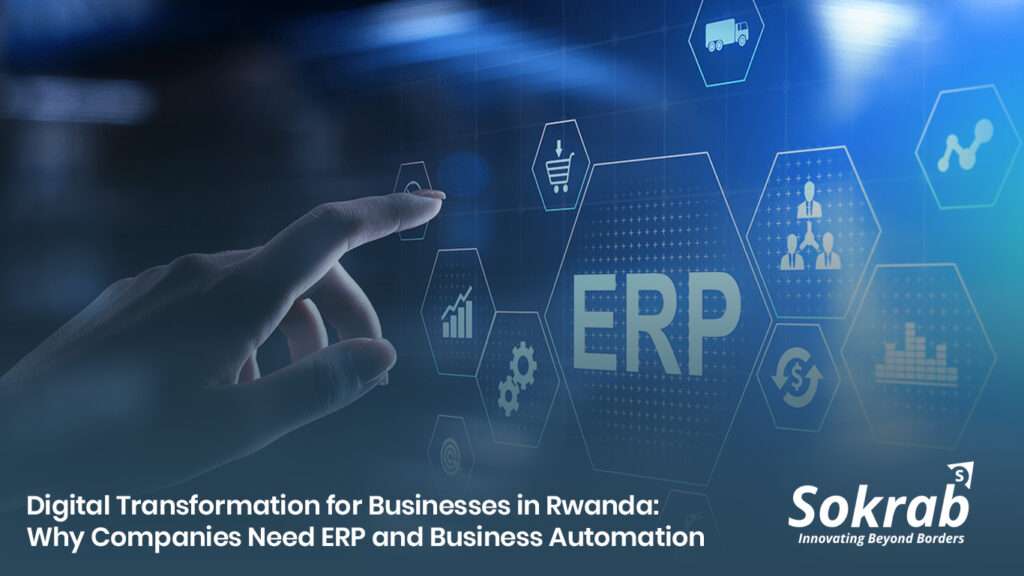 Digital transformation In Rwanda by Sokrab Group